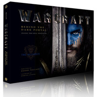 《Warcraft : Behind the Dark Portal》 魔兽世界电影艺术设定画册 英文原版  +凑单品