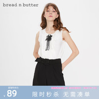 bread n butter 面包黄油 专柜同款小个子圆领无袖雪纺衫内搭上衣女