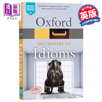 牛津英语俚语词典英文原版Oxford Dictionary of Idioms JognAyto