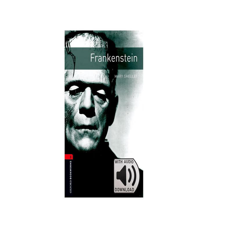 Oxford Bookworms Library: Level 3: Frankenstein MP3 Pack 3级：弗兰肯斯坦(英文原版 附MP3音频下载激活码) 英文原版附音频