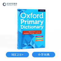 牛津小学英语词典 Oxford Primary Dictionary 英文原版  牛津英语词典 英语词汇工具书 学习型词典  适合8-12岁  小学英语词典