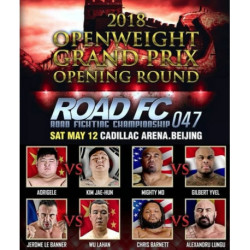 2018 ROAD FC (路德)国际综合格斗大赛 047期