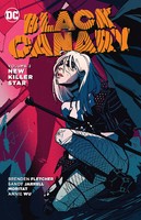 Black Canary Vol. 2: New Killer Star 《黑金丝雀：卷二》原版漫画