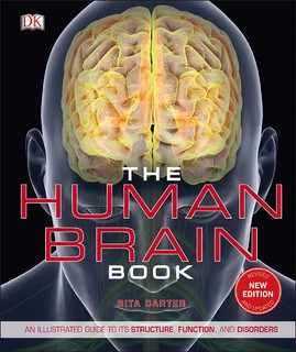 The Human Brain Book: An Illustrated Guide to its Structure, Function, and Disorders 精装