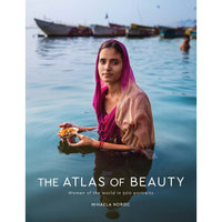 The Atlas of Beauty: Women of the World in 500 Portraits 美丽地图集:500幅肖像中的世界女性 英文原版