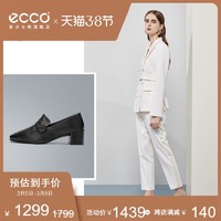 ECCO爱步高跟鞋女鞋 英伦小皮鞋粗跟乐福鞋单鞋女 型塑290513