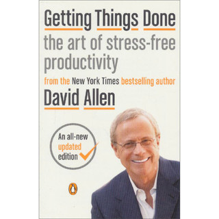 Getting Things Done: The Art of Stress-Free Productivity 英文原版