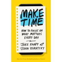 预订 Make Time: How to Focus on What Matters Ever...