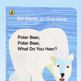 《Polar Bear Polar Bear What Do You Hear》（英文原版、点读版）