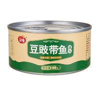 冠曼 豆豉带鱼罐头  180g