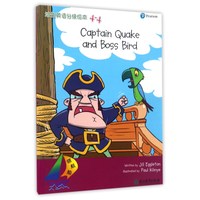 《领航船·培生英语分级绘本4-4 ：Captain Quake and Boss Bird》