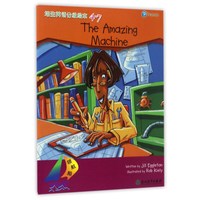 《领航船·培生英语分级绘本4-7：The Amazing Machine》