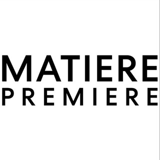 MATIERE PREMIERE/马蒂埃
