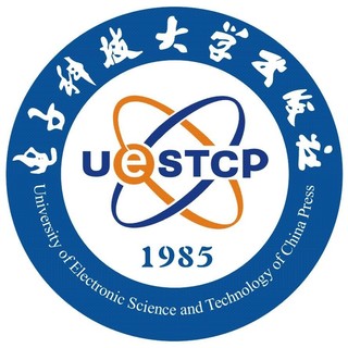 University of Electronic Science and Technology of China Press/电子科技大学出版社