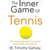 《The Inner Game of Tennis 身心合一的奇迹力量》（简装）
