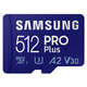 百亿补贴：SAMSUNG 三星 PRO Plus MicroSD存储卡 512G