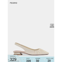 Pedro凉鞋22秋季新款女鞋褶皱方头后绊带低跟凉鞋PW1-66680008 米色 35