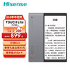 Hisense 海信 TOUCH Lite 墨水屏阅读器5.84英寸玻璃盖板 羽灰 4G+128G