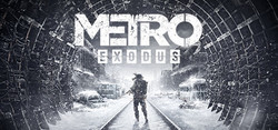 《Metro Exodus （地铁离去）》