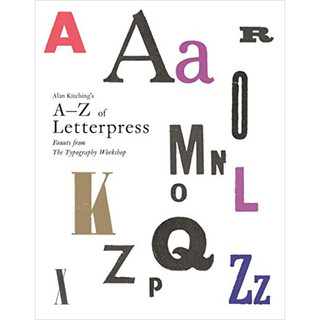 Alan Kitching'S A-Z Of Letterpress 艾伦·基德金 A到Z的凸版印刷