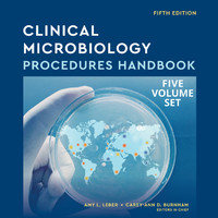 Clinical Microbiology Procedures Handbook_ 5Th E 临床微生物学程序手册 多卷集 第5版 传染病与微生物学 英文原版