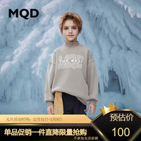 马骑顿 MQD童装男大童潮酷穿搭字母卫衣 暖灰 110cm