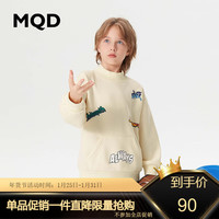 MQD 马骑顿 童装男大童23冬潮酷休闲加绒字母半高领卫衣 米白 150cm