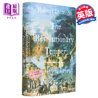 革命气质 巴黎 1748年至1789 年 The Revolutionary Temper Paris 1748-1789 英文原版 Robert Darnton 历史