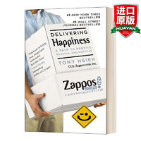 Delivering Happiness 英文原版 三双鞋 美捷步总裁谢家华自述 回头客战略 交易额越高 流量成本越低的经营模式 英文版英语书