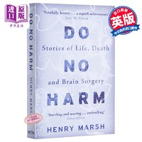  不要伤害：生命、死亡和大脑手术的故事 英文原版 Do No Harm
