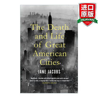 The Death and Life of Great American Cities 英文原版 美国大城市的死与生 简·雅各布斯 城市研究经典名作 英文版 英语书