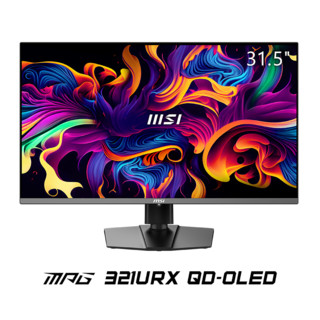 MSI 微星 MPG 321URX QD-OLED 31.5英寸 FreeSync 显示器（3840×2160、240Hz、138%sRGB、HDR400）