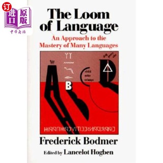 海外直订 语言的隐秘：掌握多种语言的途径  外语指南 The Loom of Language: An Approach to the Mastery of Many Languages