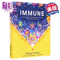 战斗细胞 人体免疫系统奇妙之旅 Immune A Journey into the Mysterious System That Keeps You Alive 英文原版Philipp Dett