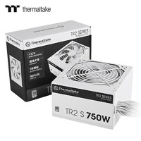 Thermaltake 曜越 Tt）额定750W TR2 S 750 电脑电源 白色（80PLUS认证/主动式PFC/智能温控风扇/支持背线）