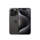  Apple 苹果 iPhone 15 Pro (A3104) 256GB 黑色钛金属 支持移动联通电信5G 双卡双待手机　