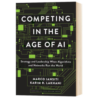 英文原版 人工智能时代的竞争Competing in the Age of AI 算法和网络主宰 全英文版