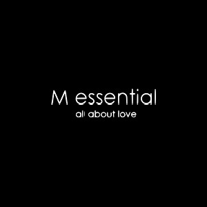 M essential