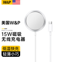 W&P【美国】适用苹果无线充电器15W磁吸快充iPhone15Promax/14/13/12/11/XS/8plus 磁吸无线充电器