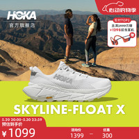 HOKA ONE ONE 男女款夏季天际线X徒步鞋SKYLINE-FLOAT X户外透气 白色 / 白色 39