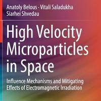 预订 High Velocity Microparticles in Space: Influenc
