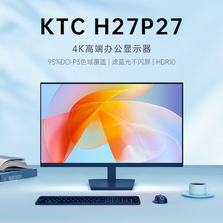 KTC H27P27 27英寸 IPS 显示器（3840×2160、60Hz、98%sRGB、HDR400）