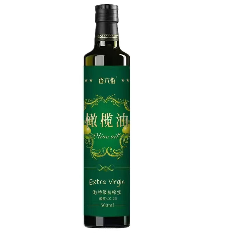 香六街特级初榨橄榄油西班牙原油食用油500ml 初榨橄榄油纯初榨橄榄油