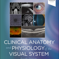 Clinical Anatomy and Physiology of the Visual Sy 视觉系统的临床解剖学和生理学 验光 英文进口原版