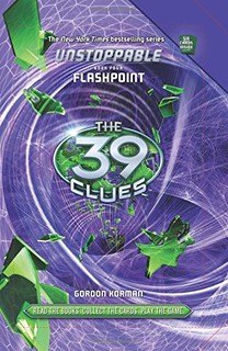 The 39 Clues: Unstoppable #4: Flashpoint 39条线索：势不可挡#4：闪点 进口原版 英文