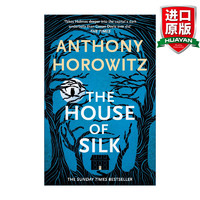 The House of Silk 英文原版小说 丝之屋 Anthony Horowitz 安东尼·霍洛维茨 英文版 英语原版书籍