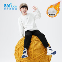361°童装男女童加厚套头卫衣2025年冬季中大童上衣 本白 170