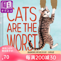 猫咪是可恨的（猫奴视角）英文原版 Cats Are the Worst 幽默绘本