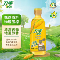 刀唛 玉米油750ml 物理压榨一级食用油